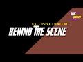 BEHIND THE SCENES - episode 1
