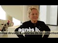 agnès b. nous dévoile 4 oeuvres de sa collection