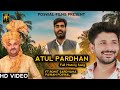 Atul pradhan  new gurjar song  rohit sardhana  harender nagar  pawan poswal  poswal films