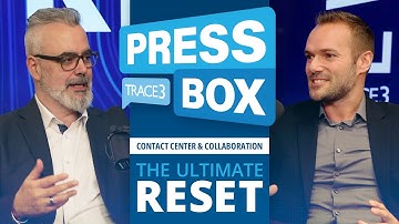 Trace3 Evolve PressBox - The Ultimate Reset in Contact Center & Collaboration