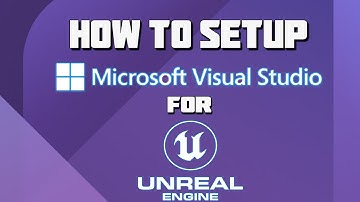 How to Setup Visual Studio 2022 for Unreal Engine