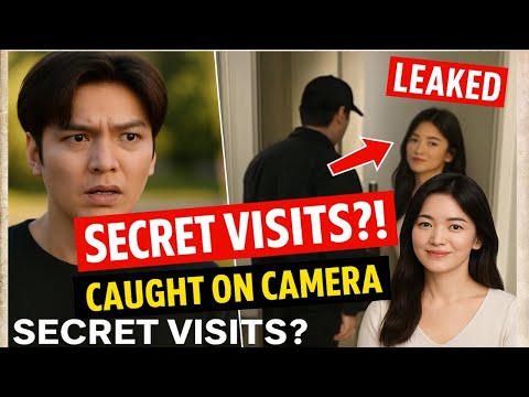 CAUGHT ON CAMERA: Lee Min Ho’s SECRET Visits to Song Hye Kyo’s Apartment?! Fans STUNNED!