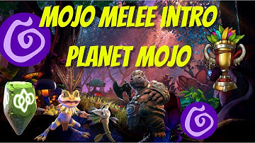 Intro...  Mojo melee || planet mojo