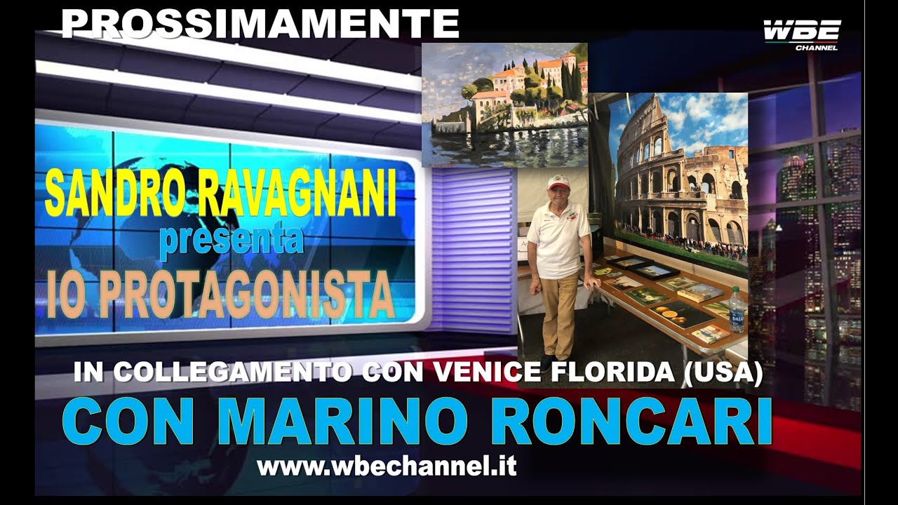 WBE CHANNEL IO PROTAGONISTA CON MARINO RONCARI - YouTube