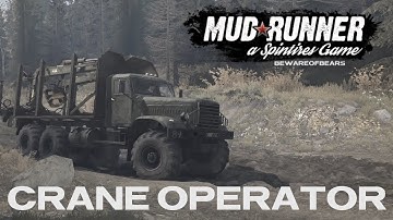 Spintires: MudRunner | Challenge #5: Crane Operator [Gameplay]