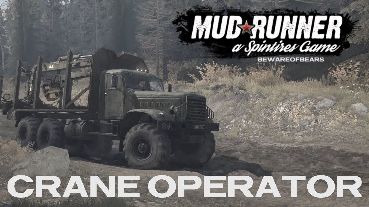 Spintires: MudRunner | Challenge #5: Crane Operator [Gameplay]