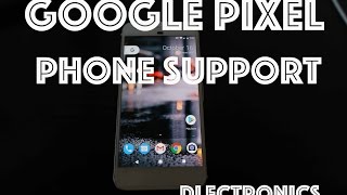 Google Pixel Phone Support