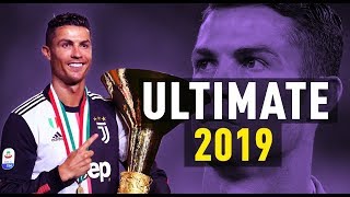 Cristiano Ronaldo ● 2019 ● Ultimate Skills/Goals