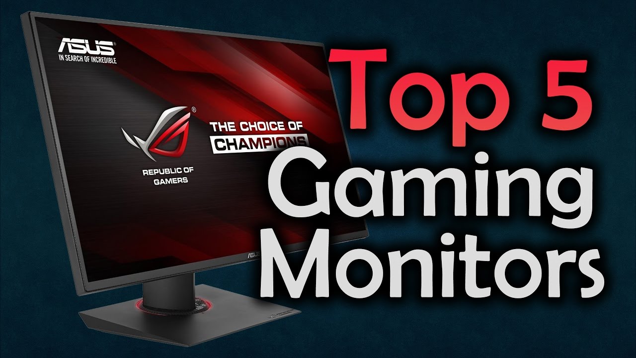 ▶️ Best Gaming Monitors - Top 5 Gaming Monitors in 2017!