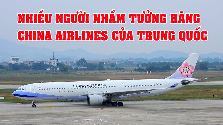 China airlines là hãng hàng không của nước nào năm 2024