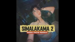 JOGET VELOCITY🔥- SIMALAKAMA 2 - REMIX VIRAL TIKTOK 2025‼️ RISKI RDS 🌴