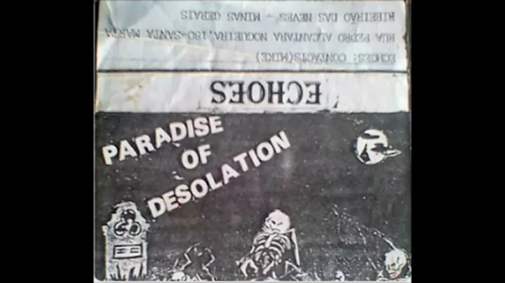 Echoes (Brazil) - Paradise of Desolation