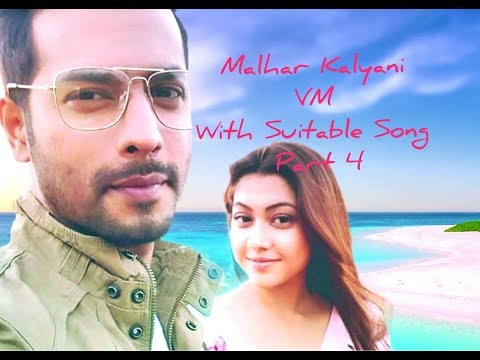 Malhar Kalyani VM With Suitable Song Part 4 Must Watch