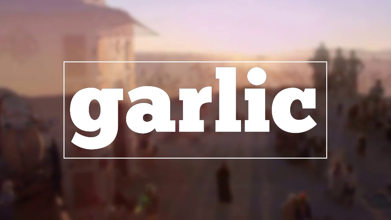 Learn how to spell garlic YouTube