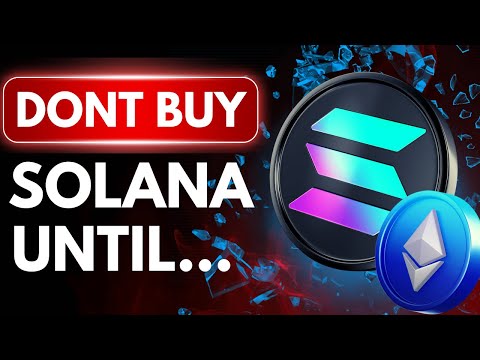 DONT BUY SOLANA SOL UNTIL YOU WATCH THIS 👀 