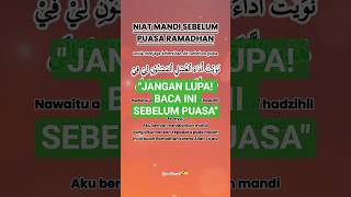 Jangan Lupa Niat Ini Sebelum Puasa! 🤲✨#Ramadhan2026 #NiatMandiRamadhan #PersiapanPuasa