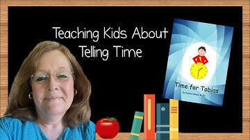 Teaching Kids How to Tell Time