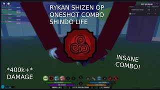 RYKAN SHIZEN OP ONESHOT COMBO | Shindo Life Roblox