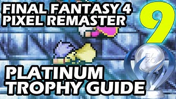 Final Fantasy 4 Pixel Remaster Platinum Trophy Guide Part 9 Game Over