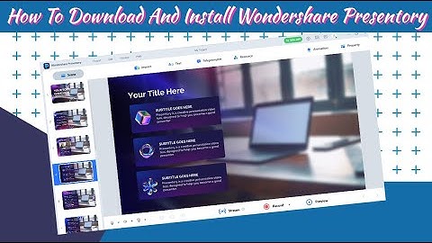 How To Download And Install Wondershare Presentory | Mr. TechWonder
