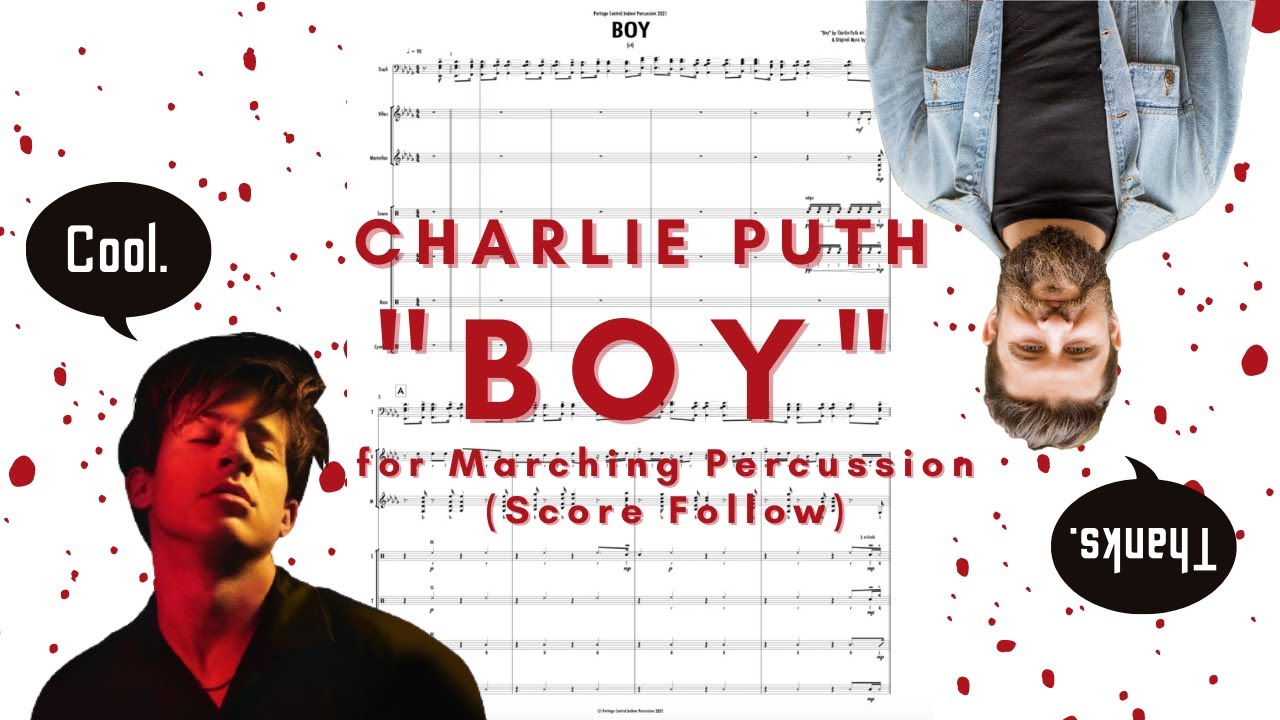 Charlie Puth "Boy" (for Marching Percussion) \\\ Score Follow