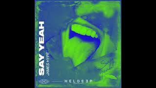 James Hype - Say Yeah (Extended Mix)  432 Hz