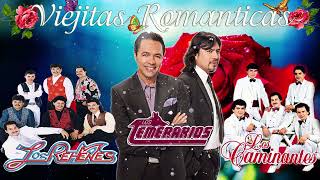 GRUPERAS 90S DEL RECUERDO 💖 TEMERARIOS, CAMINANTES , REHENES Y MAS