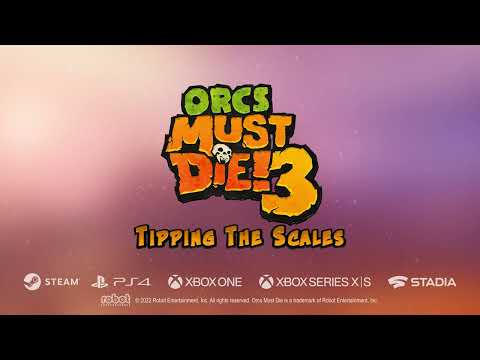 Orcs Must Die! 3 - Tipping the Scales Launch Trailer