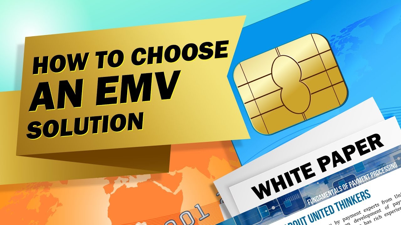 How to Choose the Right EMV Terminal Solution