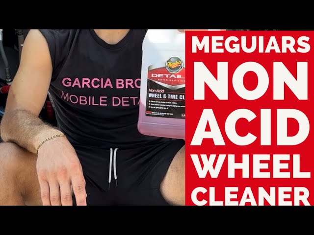 How Good Is Meguiar's Non Acid Wheel & Tire Cleaner