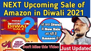 Amazon Next Upcoming Sale in Diwali 2021 | Amazon great Diwali Sale 2021 ? Amazon Best mobile sale