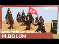 Mehmetçik Kûtulamâre 14.Bölüm