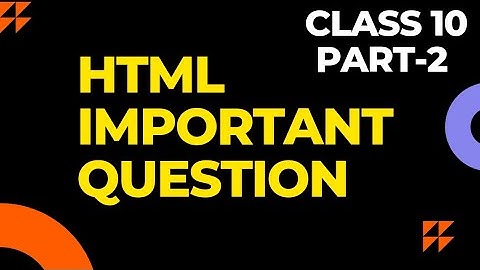 html important question || Class 10 computer application (165) CBSE || part 2