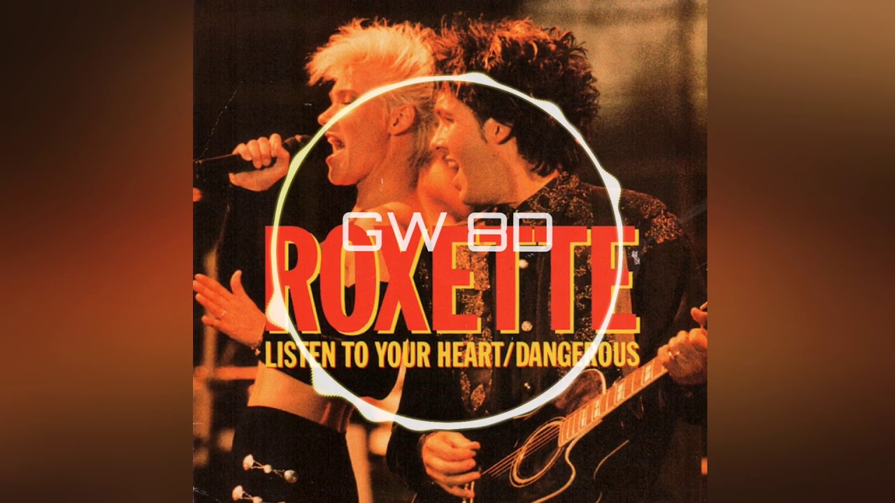 Roxette 🎧 Listen To Your Heart 🔊VERSION 8D AUDIO🔊 Use Headphones 8D
