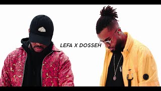 Lefa - Spécial ft. Dosseh (Live)