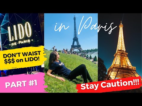 PARIS VISIT - WORSE experience at LIDO SHOW ( please watch this video before you go there)