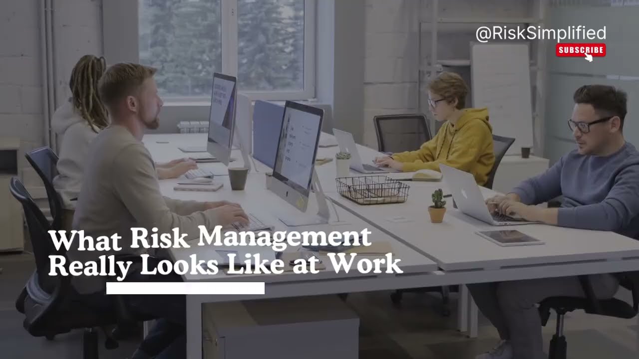 What does risk management actually look like in real work environments?