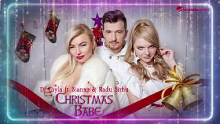 Dj Layla Ft. Sianna & Radu Sirbu - Christmas Babe (Audio)
