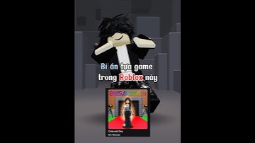 Bí ẩn tựa game trong Roblox này #roblox #scary #horror #secret