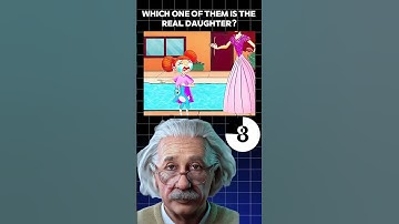 which one of them is the real daughter? #riddles #quiz #guess
