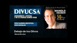 Manolo Escobar - Debajo de los Olivos chords