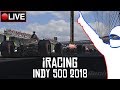 iRacing || Las 500 Millas de Indianapolis 2018 #Indy500 || LIVE