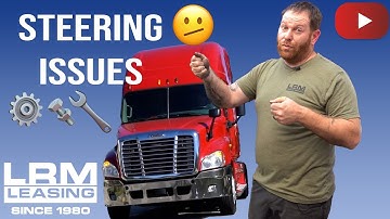 Semi Truck Steering Wheel Issues - LRM