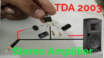 🎵 Stereo Amplifier using TDA2003 | Easy DIY Audio Project