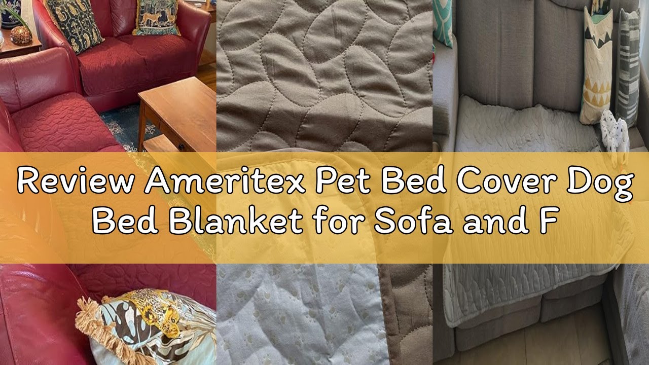 Review Ameritex Pet Bed Cover Dog Bed Blanket for Sofa and Furniture Waterproof New Pattern Design (