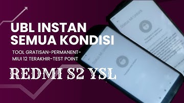 ( UNLOCK BOOTLOADER ) UBL INSTAN REDMI S2 YSL TOOL GRATIS EDL MODE