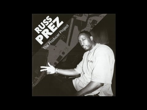 Russ Prez — Russ Prez - The Producer Project EP (Full)