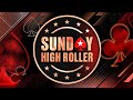 $1,050 Sunday High Roller Replay 03.01.2021 BC1989RF | Pwndidi