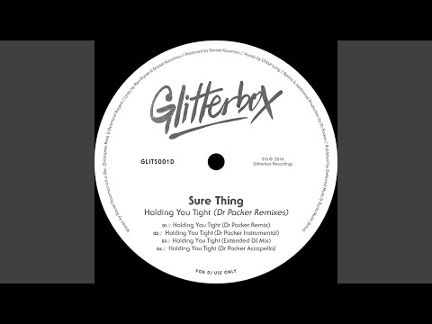 Sure Thing — Holding You Tight (Dr Packer Instrumental)