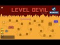 Level Devil (Demo) - Development Hell (in a good way)